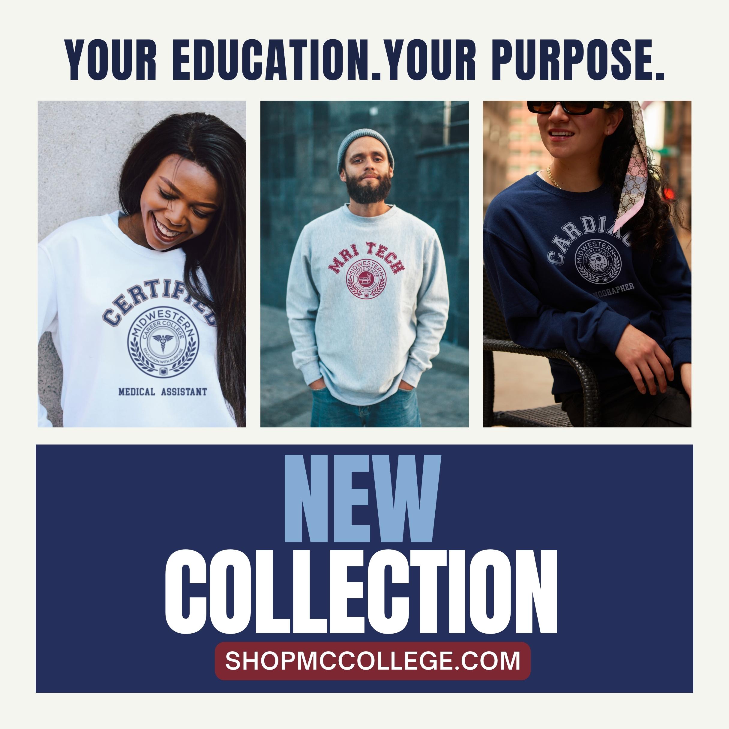 Your education. Your Purpose. New Collection for MCC campus shop